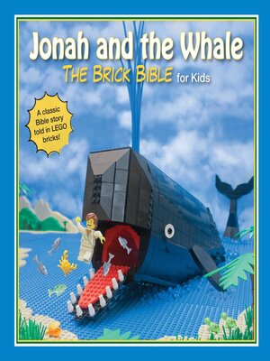 cover image of Jonah and the Whale: the Brick Bible for Kids